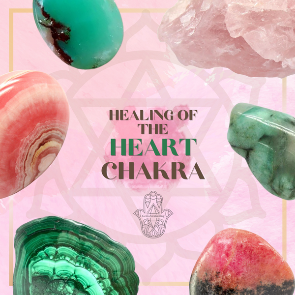 Healing of the Heart Chakra - How to Open and Care for Using Crystals and Other Modalities