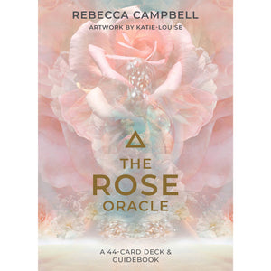 The Rose Oracle Cards by Rebecca Campbell