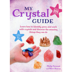 My Crystal Guide for Aged 7+ by Philip Permutt