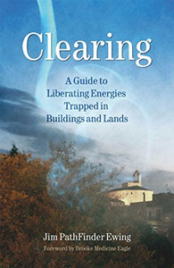 Clearing by Jim PathFinder Ewing
