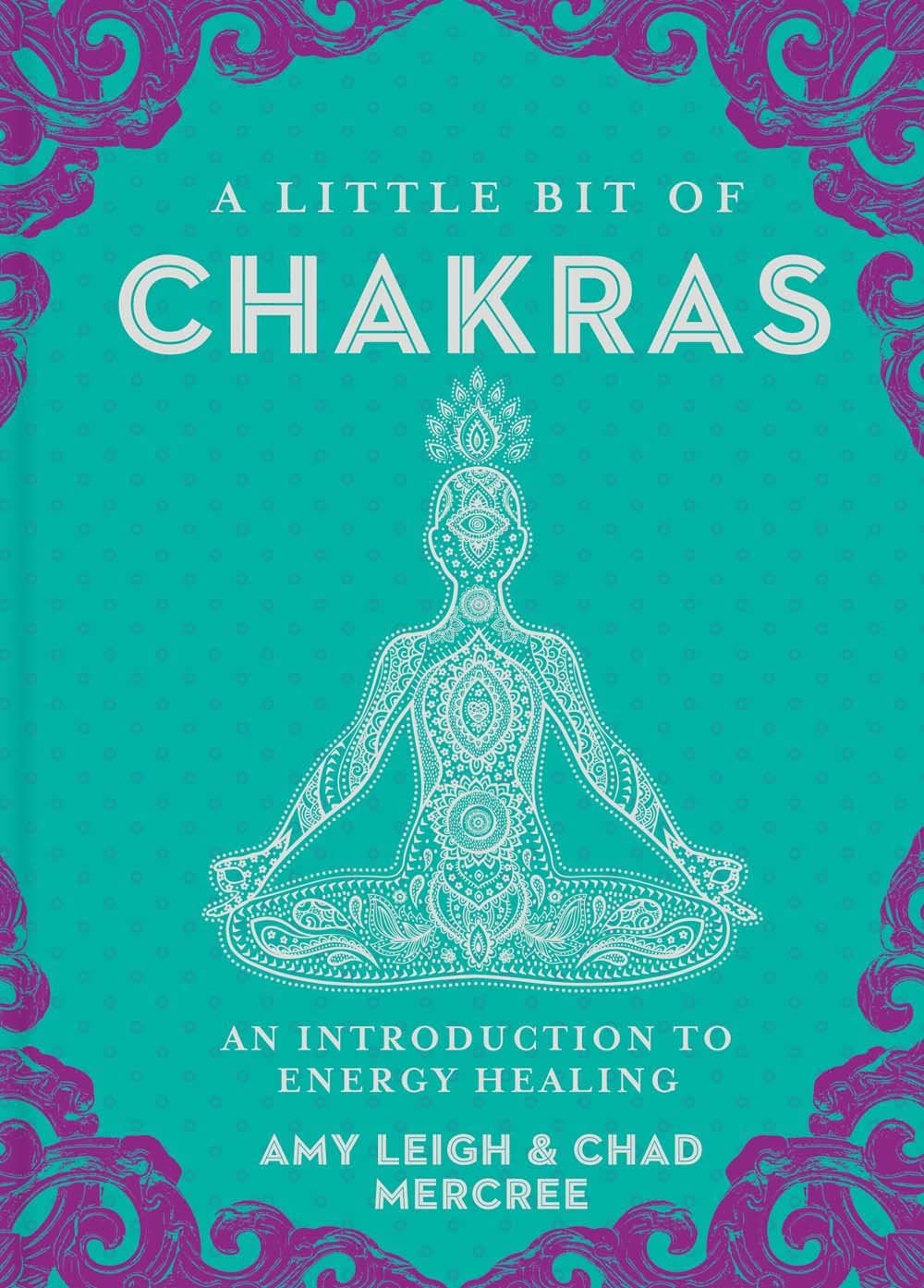 A Little Bit of Chakras by Chad Mercree