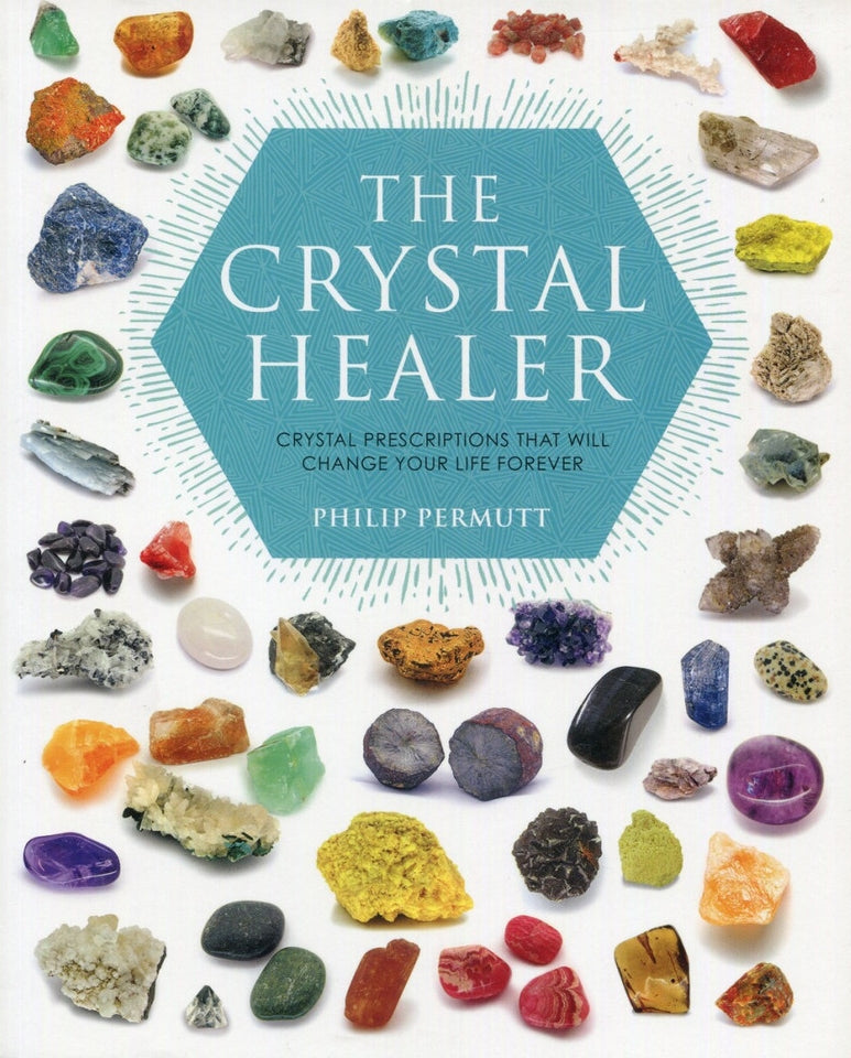 The Crystal Healer Vol. 1 by Phillip Permutt