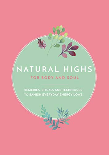 Natural Highs for Body and Soul by Mary Lambert
