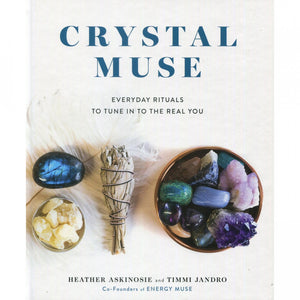 Crystal Muse by Heather Arkinosie