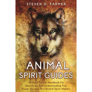 Animal Spirit Guides by Steven Farmer