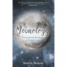 Load image into Gallery viewer, Moonology by Yasmin Boland
