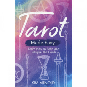 Tarot Made Easy by Kim Arnold